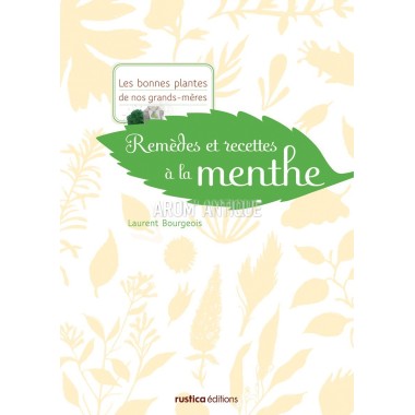 Remèdes et recettes à la menthe